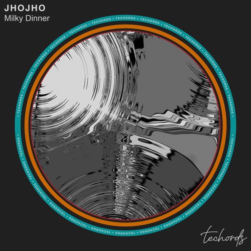 Jhojho - MILKY DINNER [TECH061]